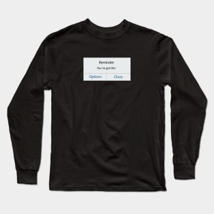 you got this you can make it Long Sleeve T-Shirt